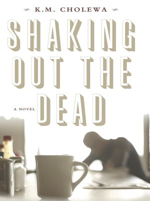 cover image of Shaking out the Dead
